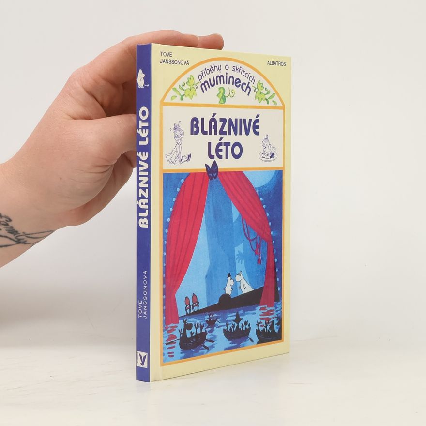 Tove Jansson Bláznivé léto