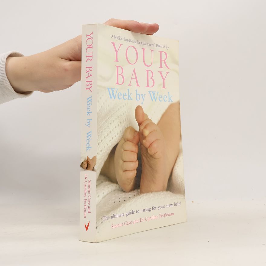 Simone Cave Your Baby Week by Week