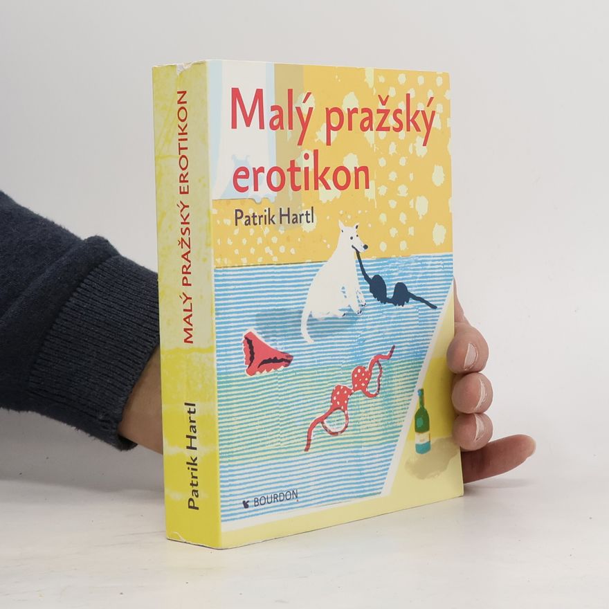 Patrik Hartl Malý pražský erotikon