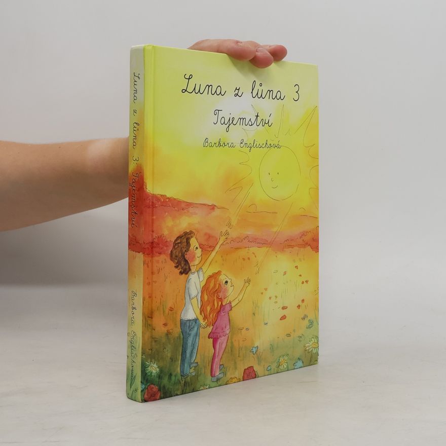 Barbora Englischová Luna z lůna. 3, Tajemství