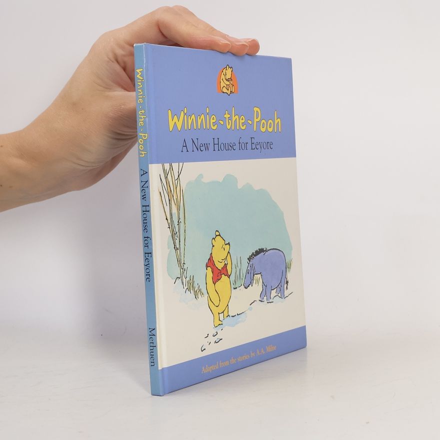 Walt Disney Company A New House for Eeyore