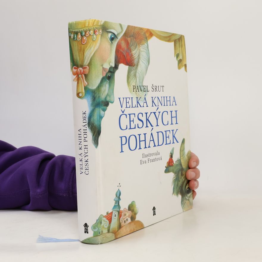 Eva Frantová Velká kniha českých pohádek