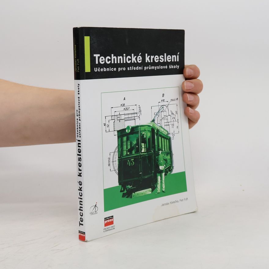 Jaroslav Kletečka Technické kreslení : učebnice pro střední průmyslové školy