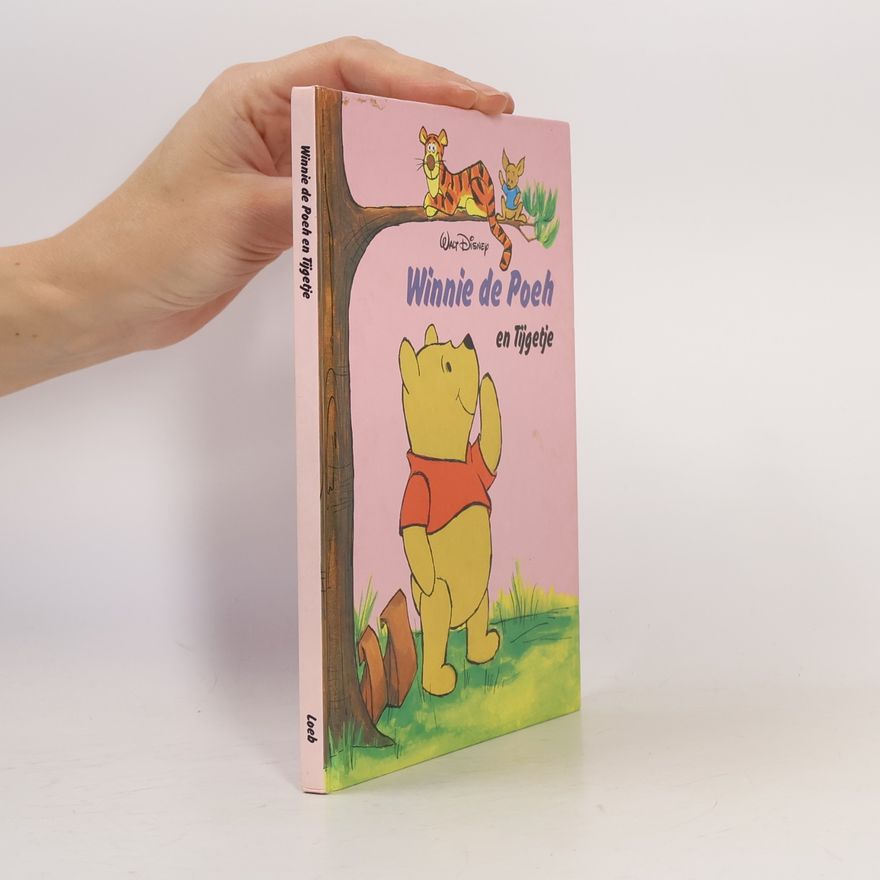 A.A. Milne Walt Disney: Winnie de Poeh en Tijgetje