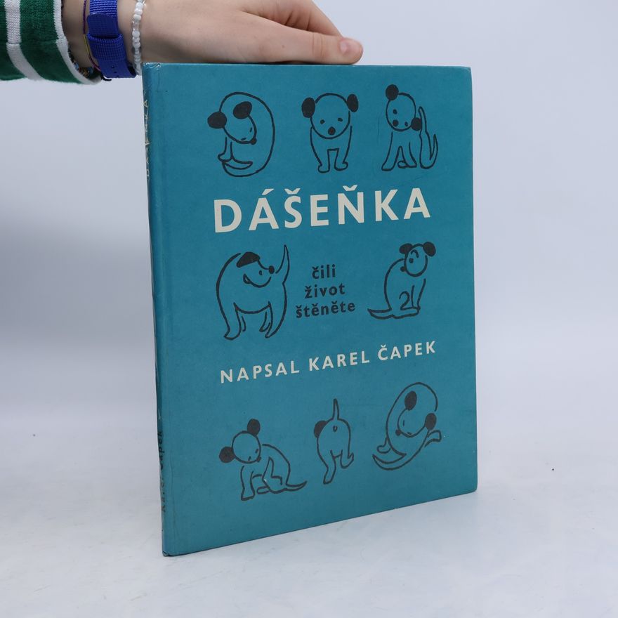Karel Čapek Dášeňka, čili život štěněte