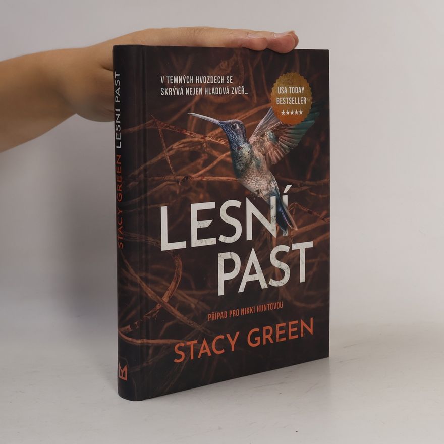 Stacy Green Lesní past