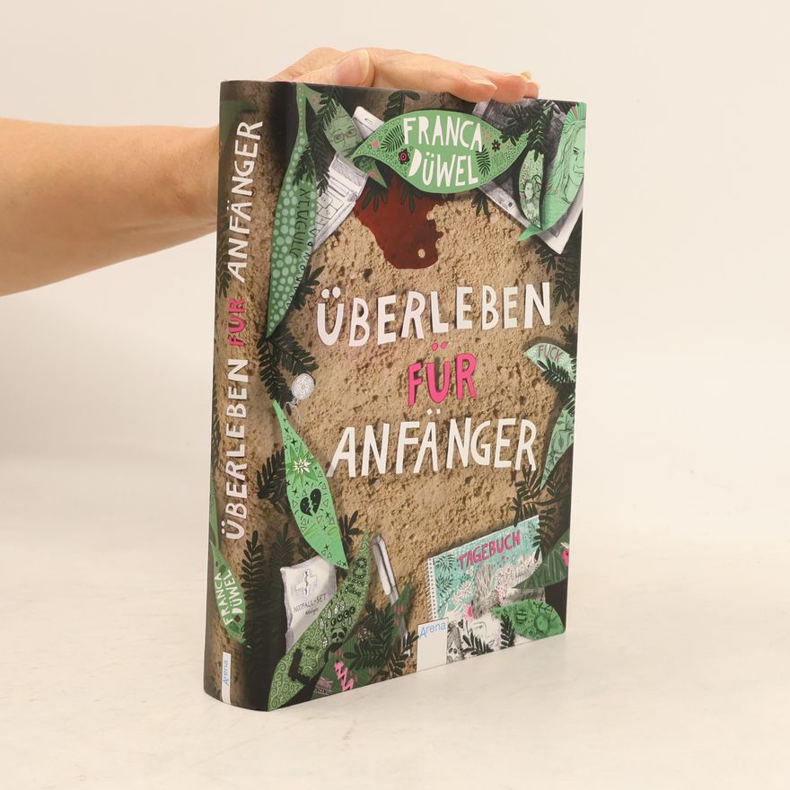 Franca Düwel Überleben für Anfänger