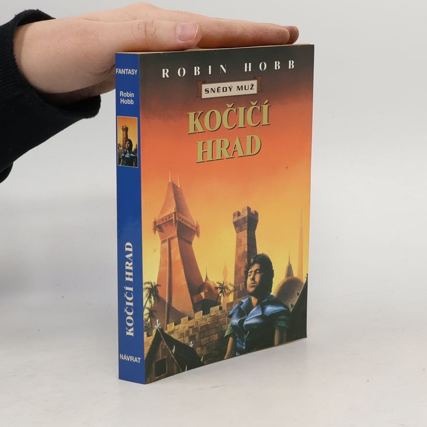 Robin Hobb Kočičí hrad. Snědý muž. Druhý díl