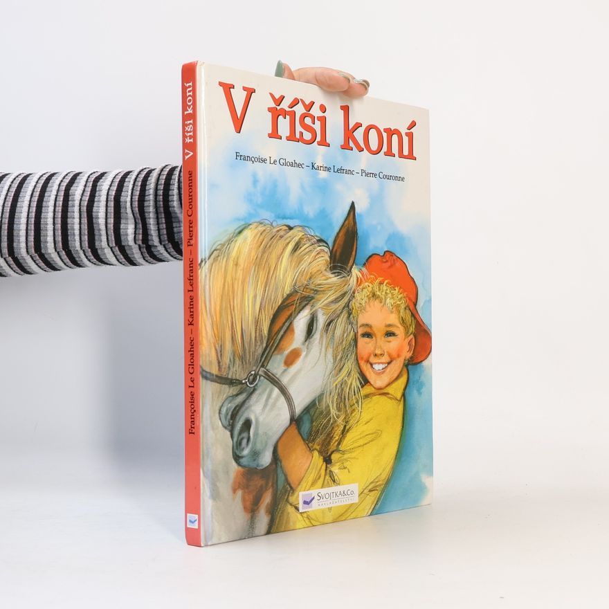 Françoise Le Gloahec V říši koní