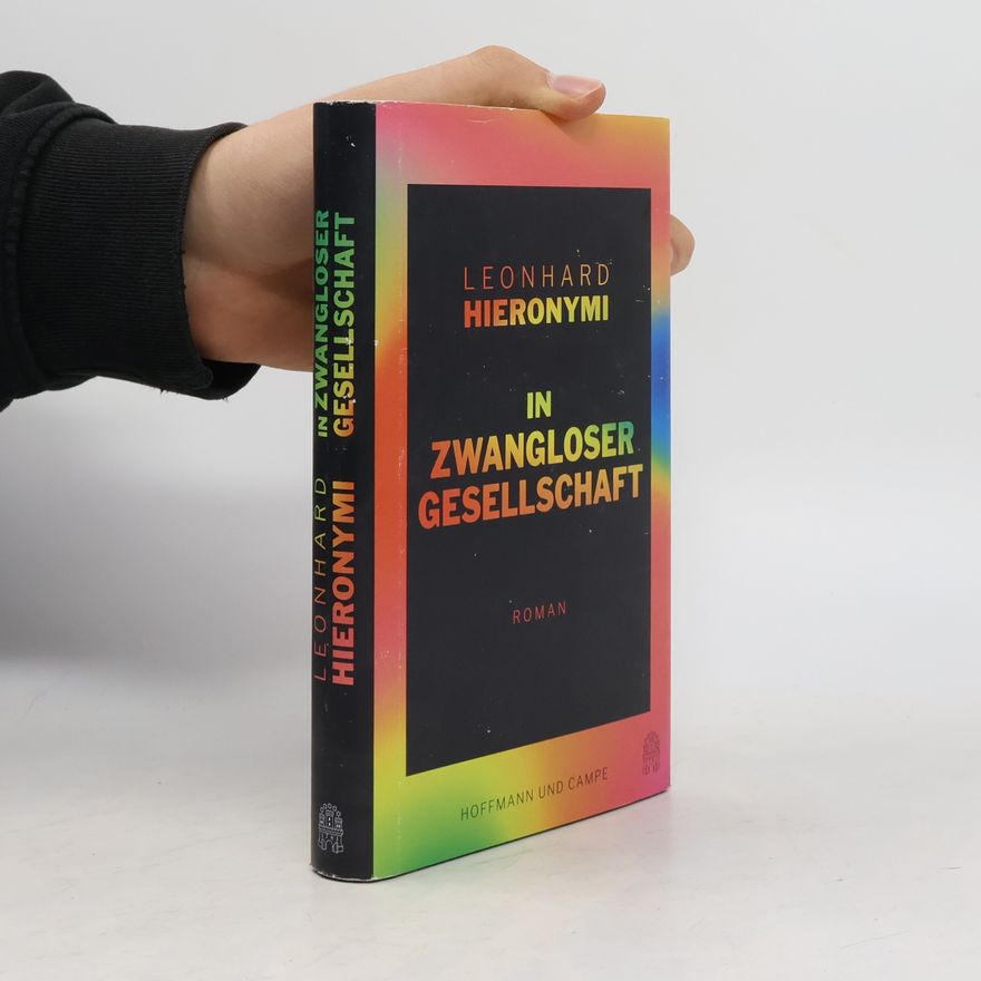 Leonhard Hieronymi In zwangloser Gesellschaft