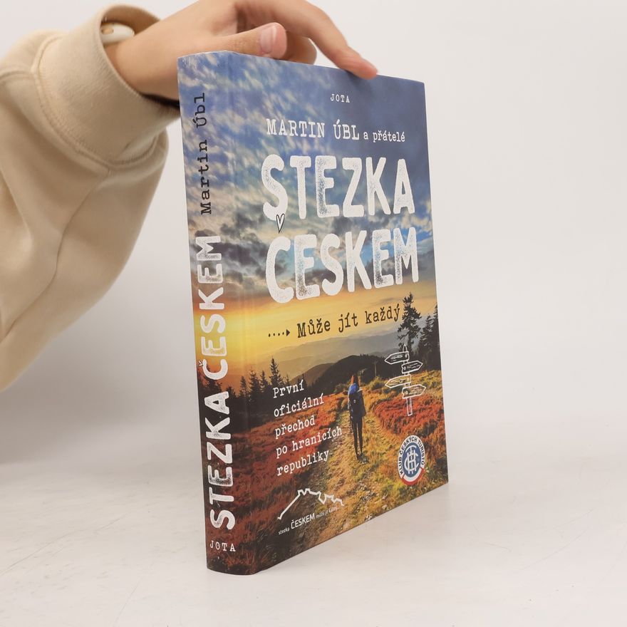 Martin Úbl Stezka Českem : může jít každý