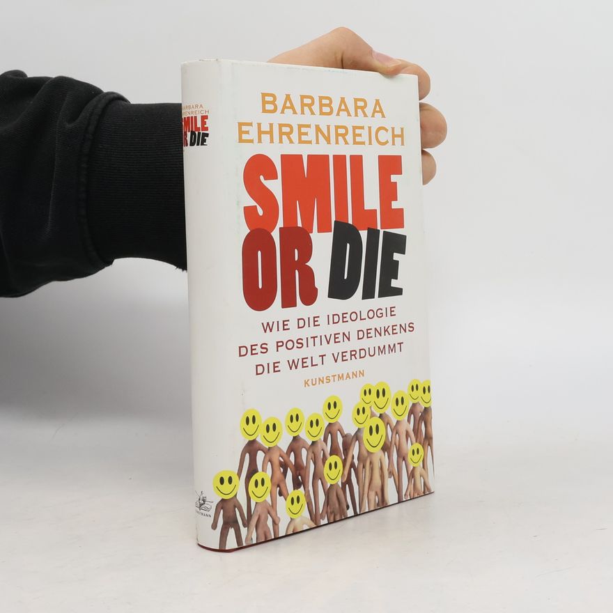Barbara Ehrenreich Smile or die