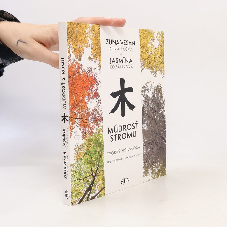 Jasmína Kozánková Múdrosť stromu