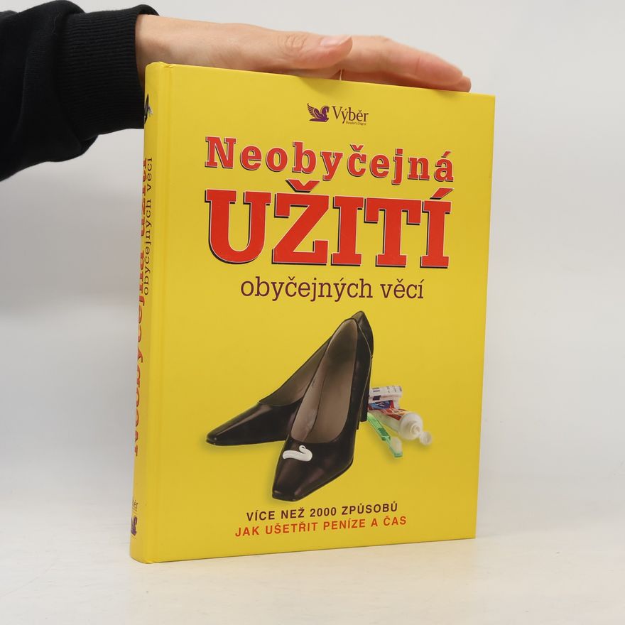 Marilyn Bader Neobyčejná užití obyčejných věcí