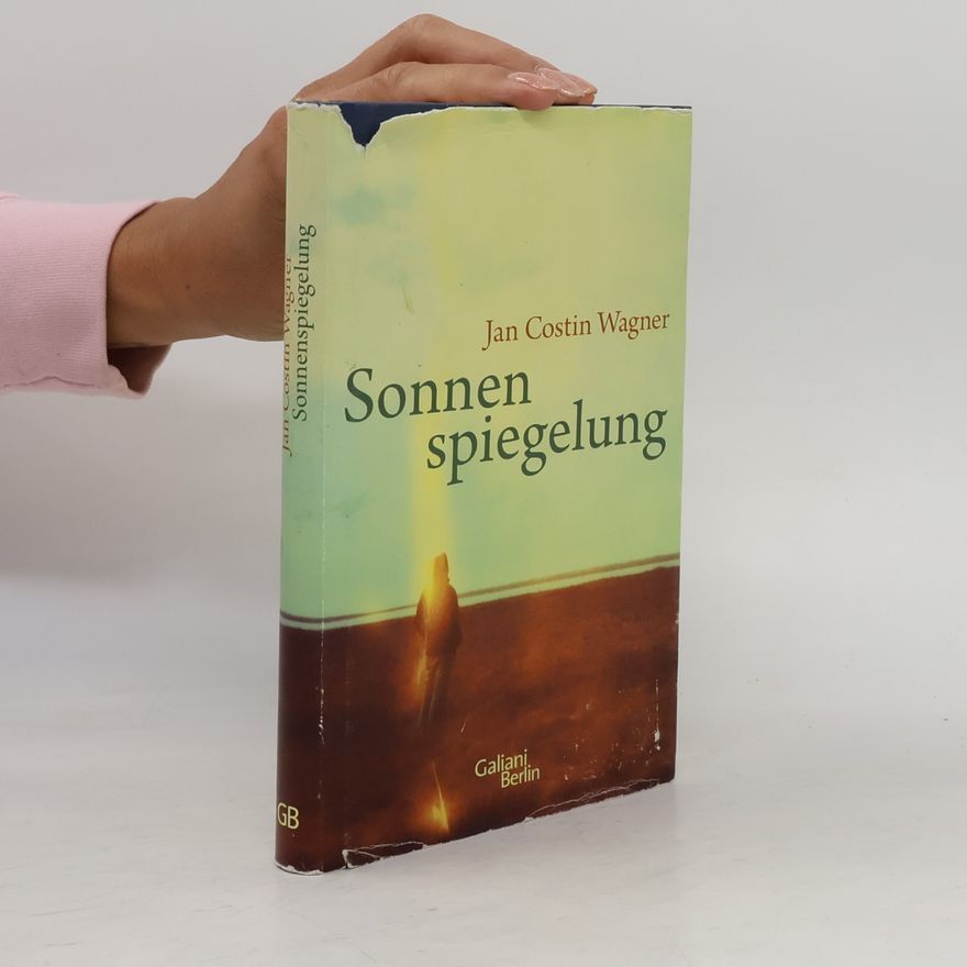 Jan Costin Wagner Sonnenspiegelung