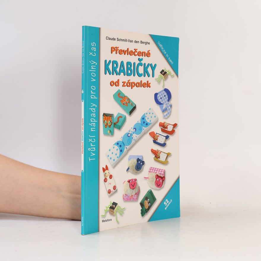 Claude Schmill Van den Berghe Převlečené krabičky od zápalek