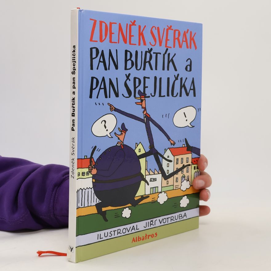 Zdeněk Svěrák Pan Buřtík a pan Špejlička
