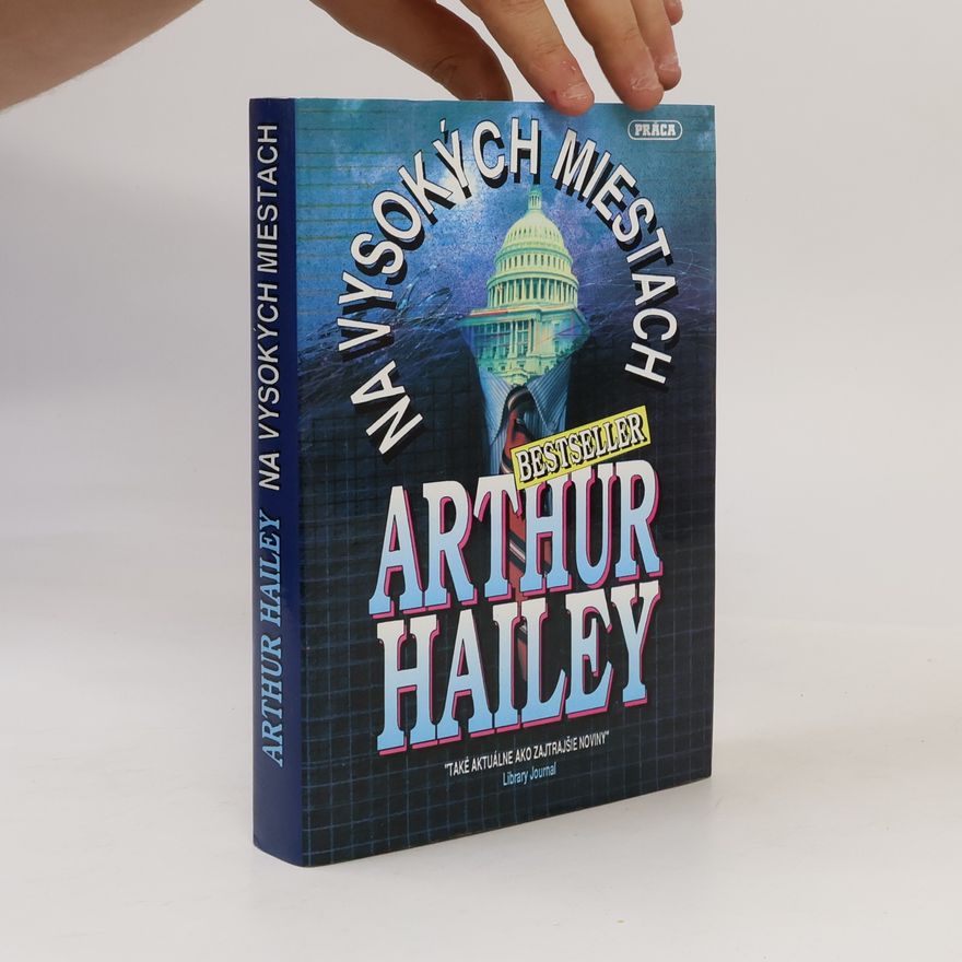 Arthur Hailey Na vysokých miestach