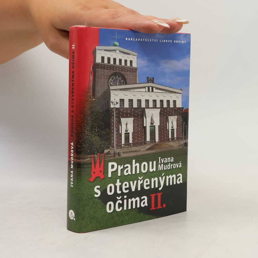 Ivana Mudrová Prahou s otevřenýma očima II.