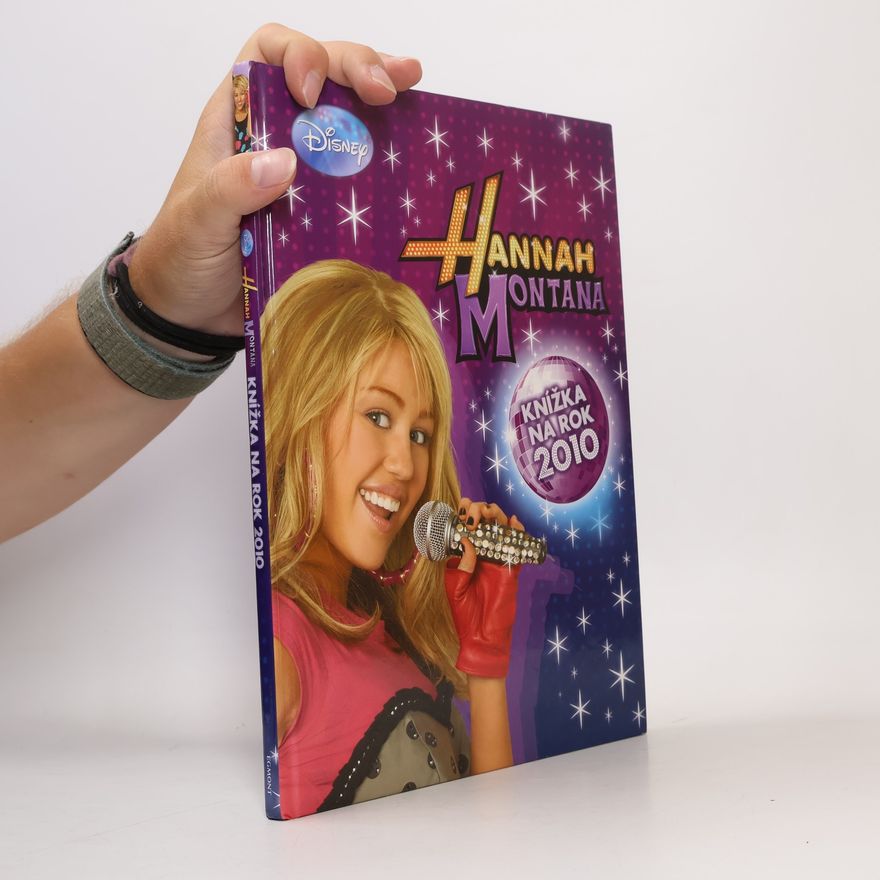 Walt Disney Hannah Montana - Knížka na rok 2010