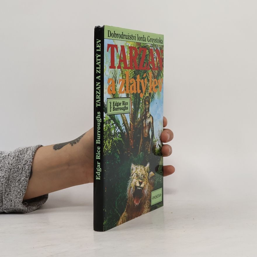 Edgar Rice Burrroughs Tarzan a zlatý lev