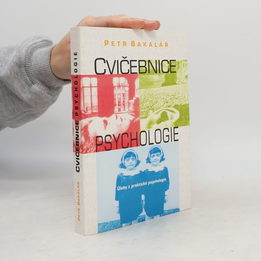 Petr Bakalář Cvičebnice psychologie