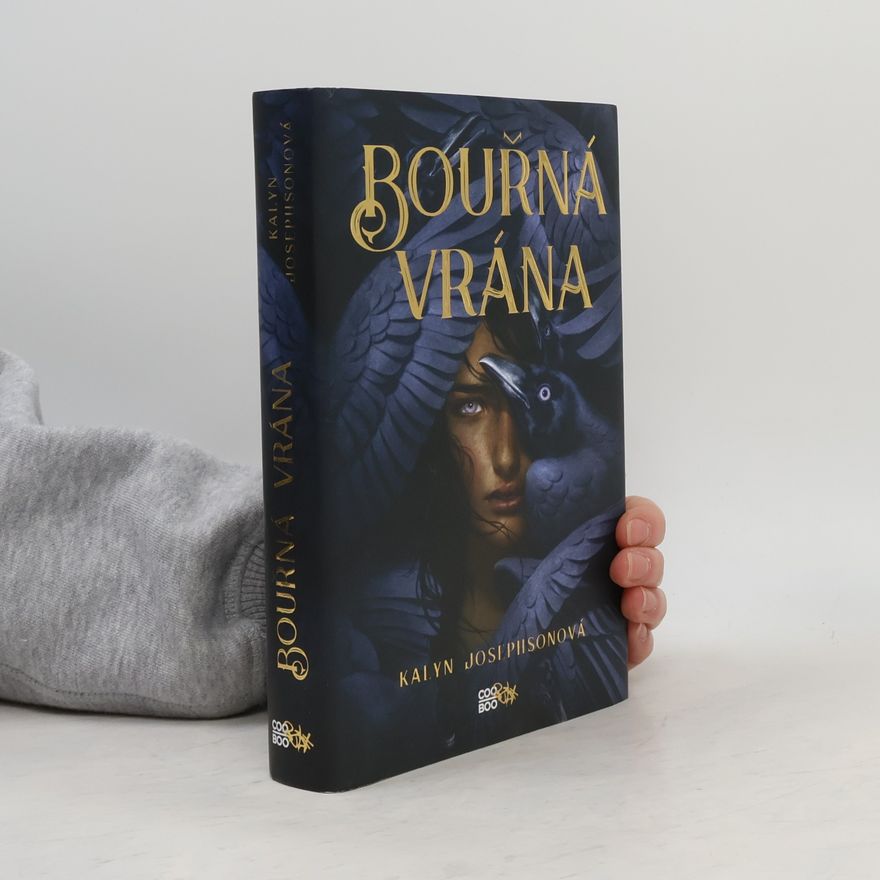 Kalyn Josephson Bouřná vrána