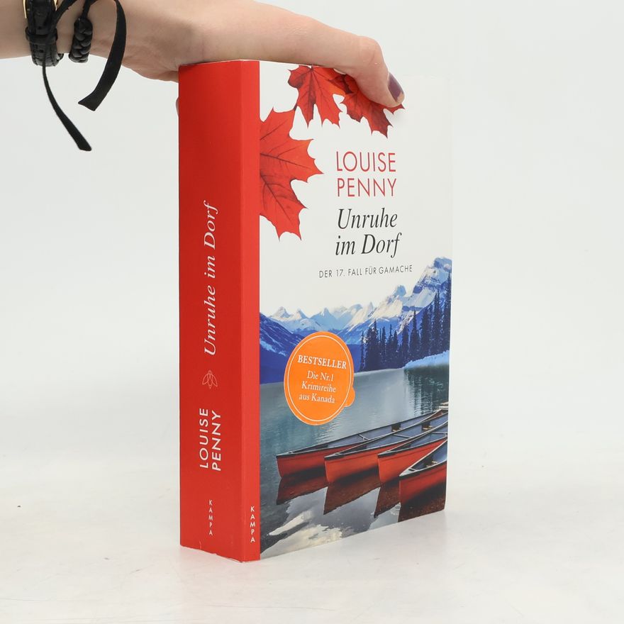 Louise Penny Unruhe im Dorf