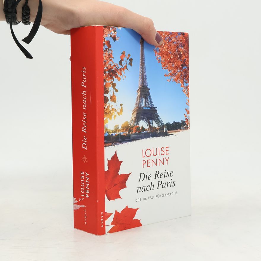 Louise Penny Die Reise nach Paris