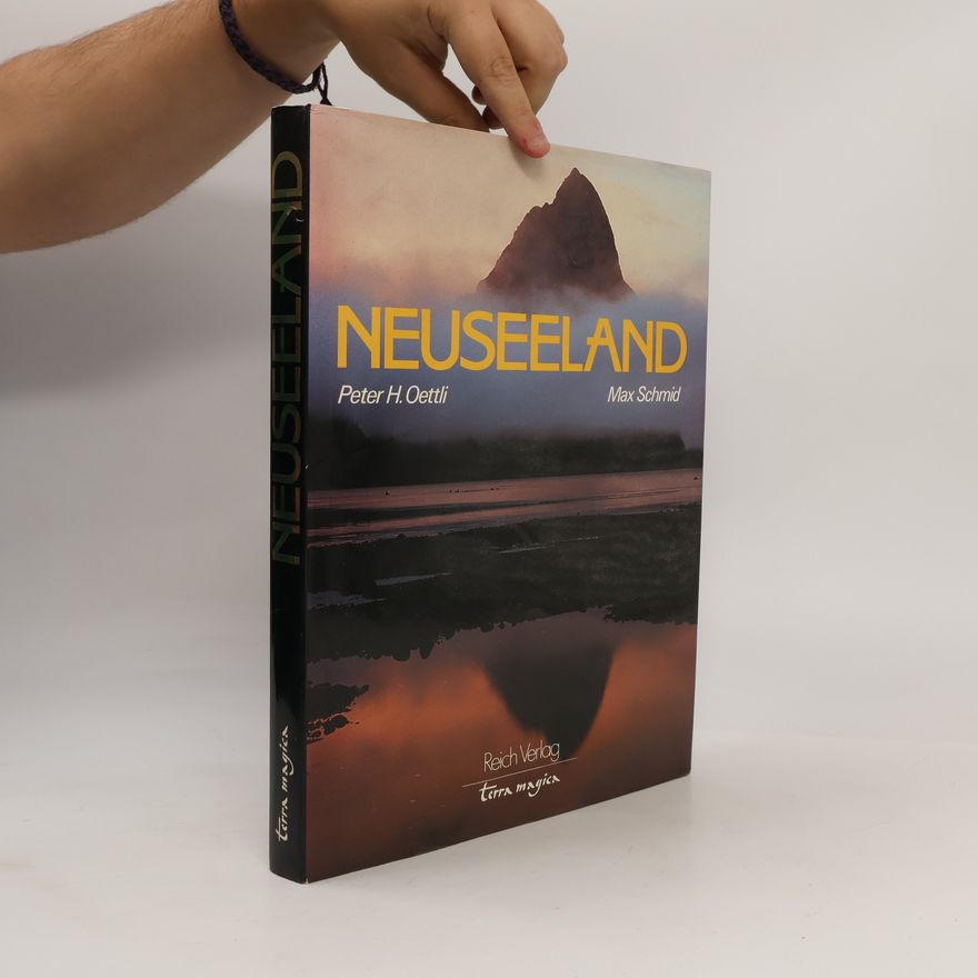 Max Schmid Neuseeland, Land der langen weissen Wolke