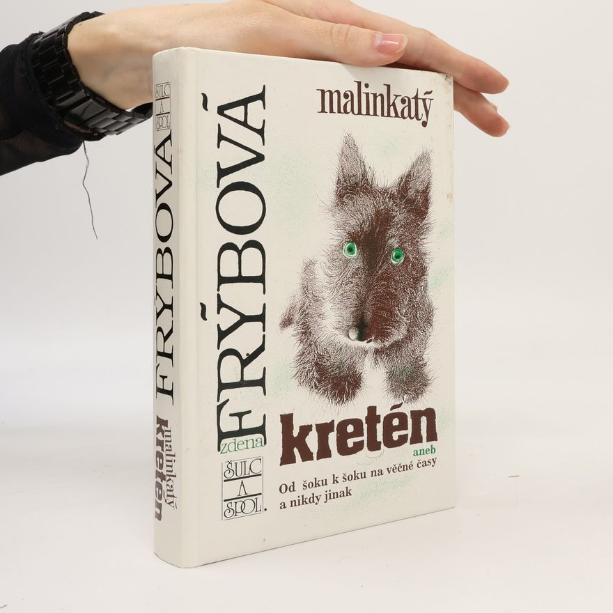 Zdena Frýbová Malinkatý kretén