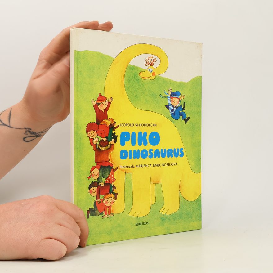 Leopold Suhodolčan Piko Dinosaurus