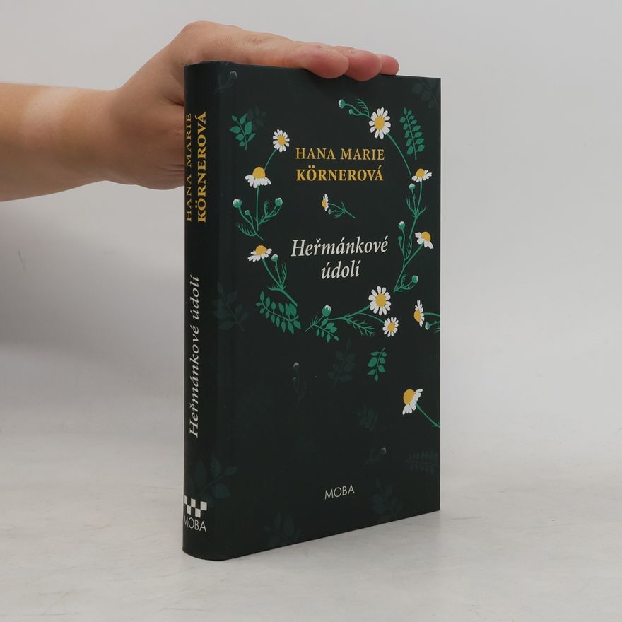 Hana Marie Körnerová Heřmánkové údolí