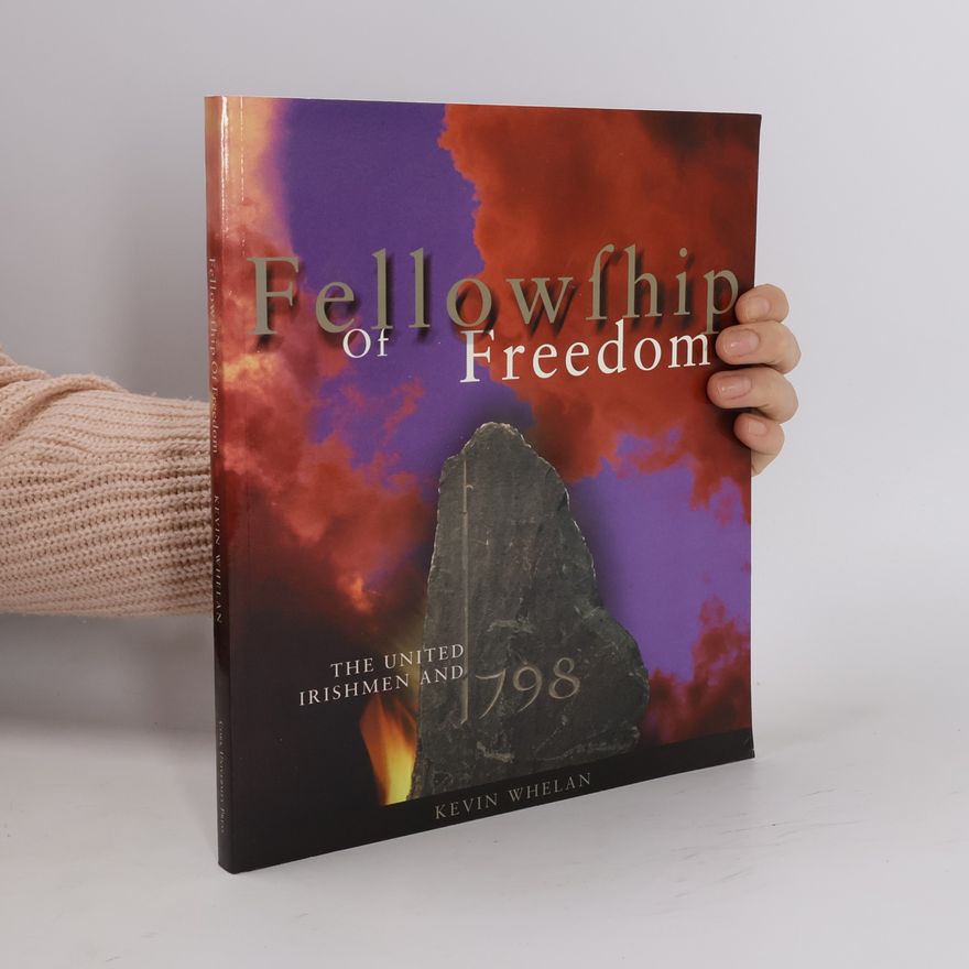 Kevin Whelan Fellowship of Freedom