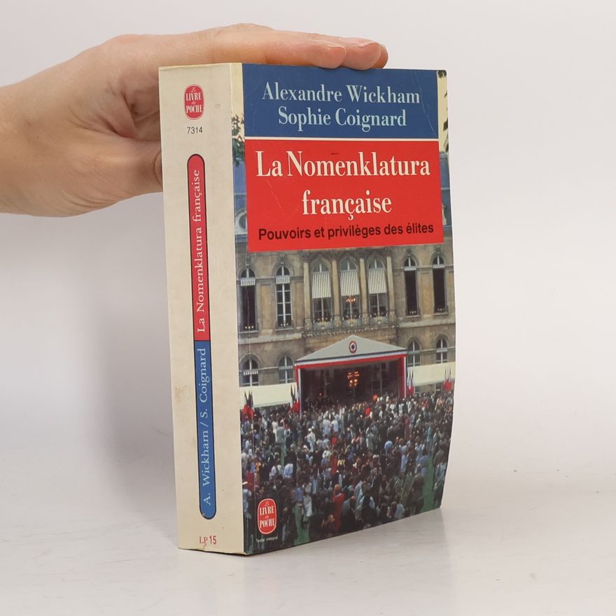 Alexandre Wickham Livre de Poche: La Nomenklatura française