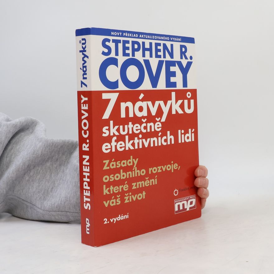 Stephen R. Covey 7 návyků skutečně efektivních lidí