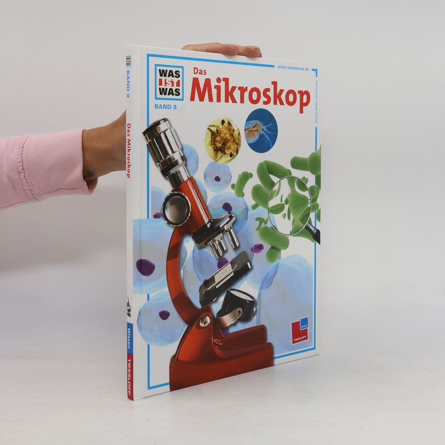 Rainer Köthe Das Mikroskop