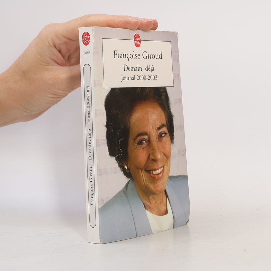 Françoise Giroud Le Livre de Poche: Demain, déjà