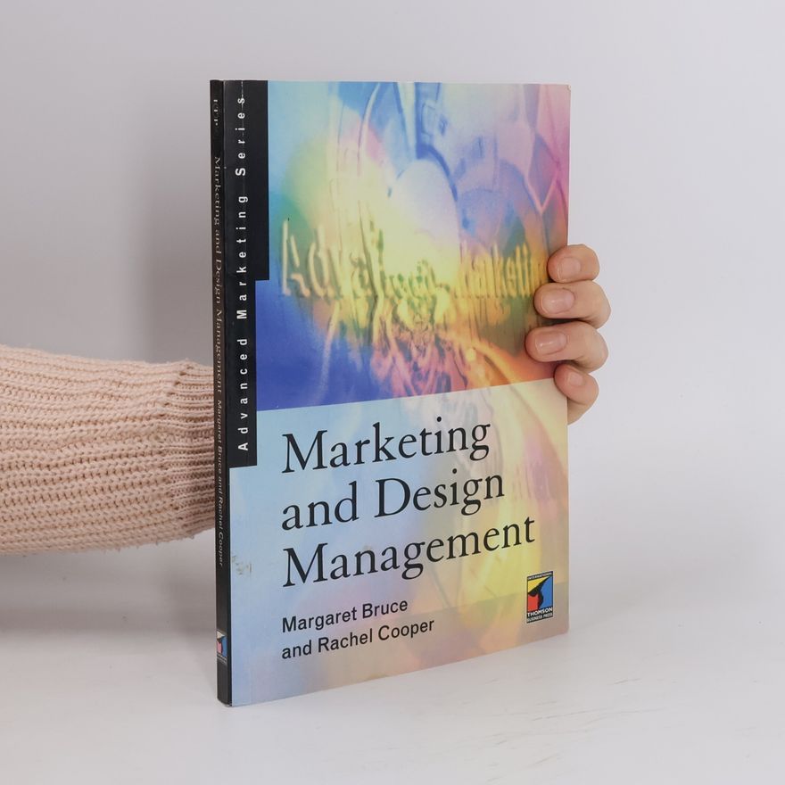 Rachel Cooper Advanced Marketing Series: Marketing and Design Management