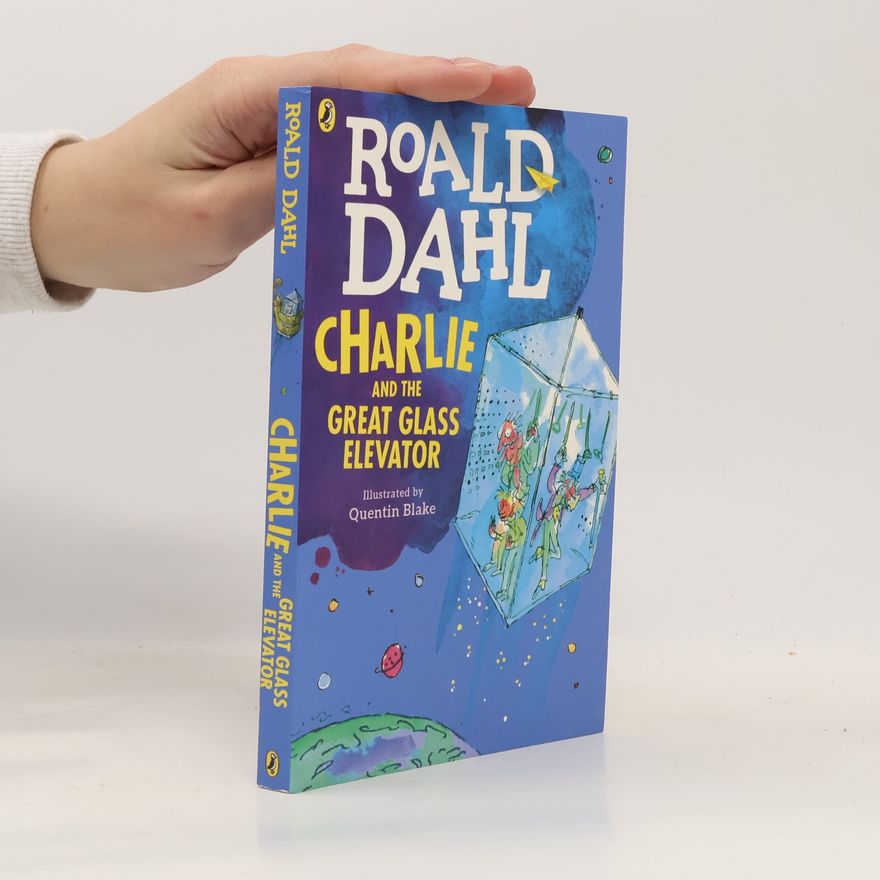 Roald Dahl Charlie and the Great Glass Elevator
