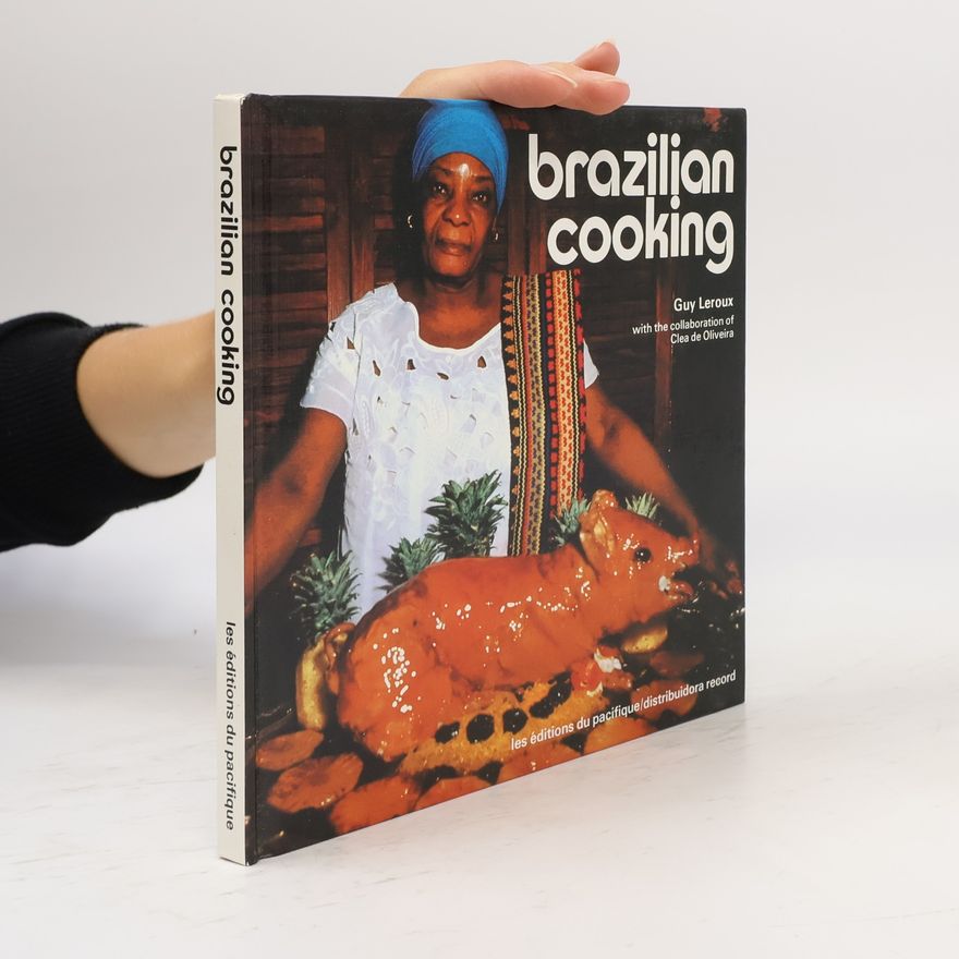 Guy Leroux Brazilian Cooking