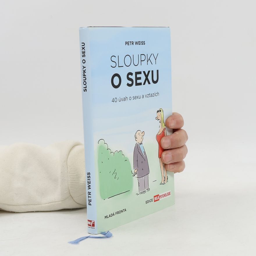 Petr Weiss Sloupky o sexu