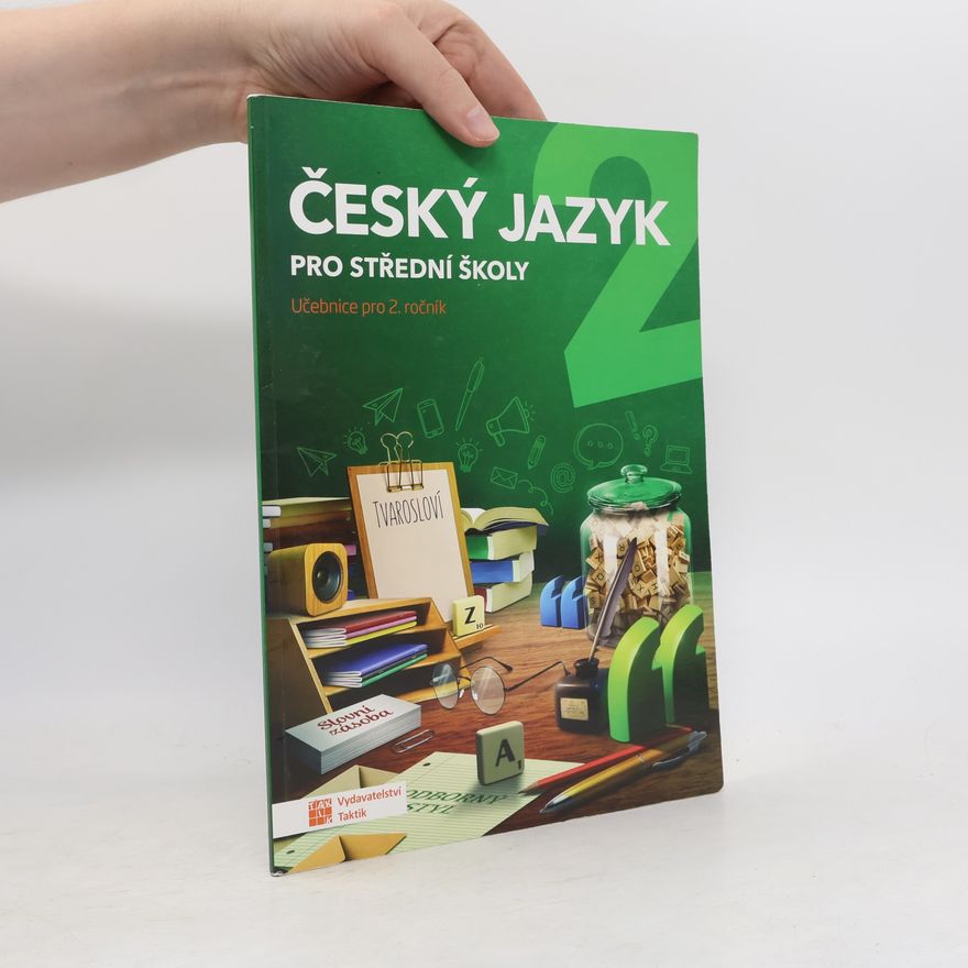Eva Jiřičková Český jazyk pro střední školy 2. Učebnice pro 2. ročník