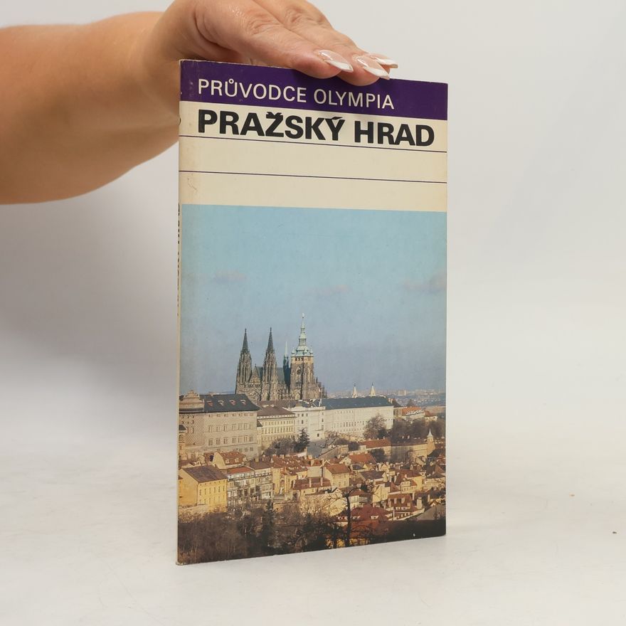 Jiří Svoboda Pražský hrad. Průvodce Olympia