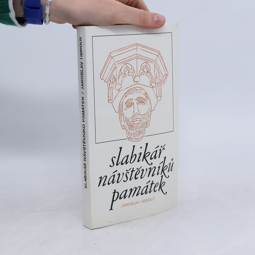 Jaroslav Herout Slabikář návštěvníků památek