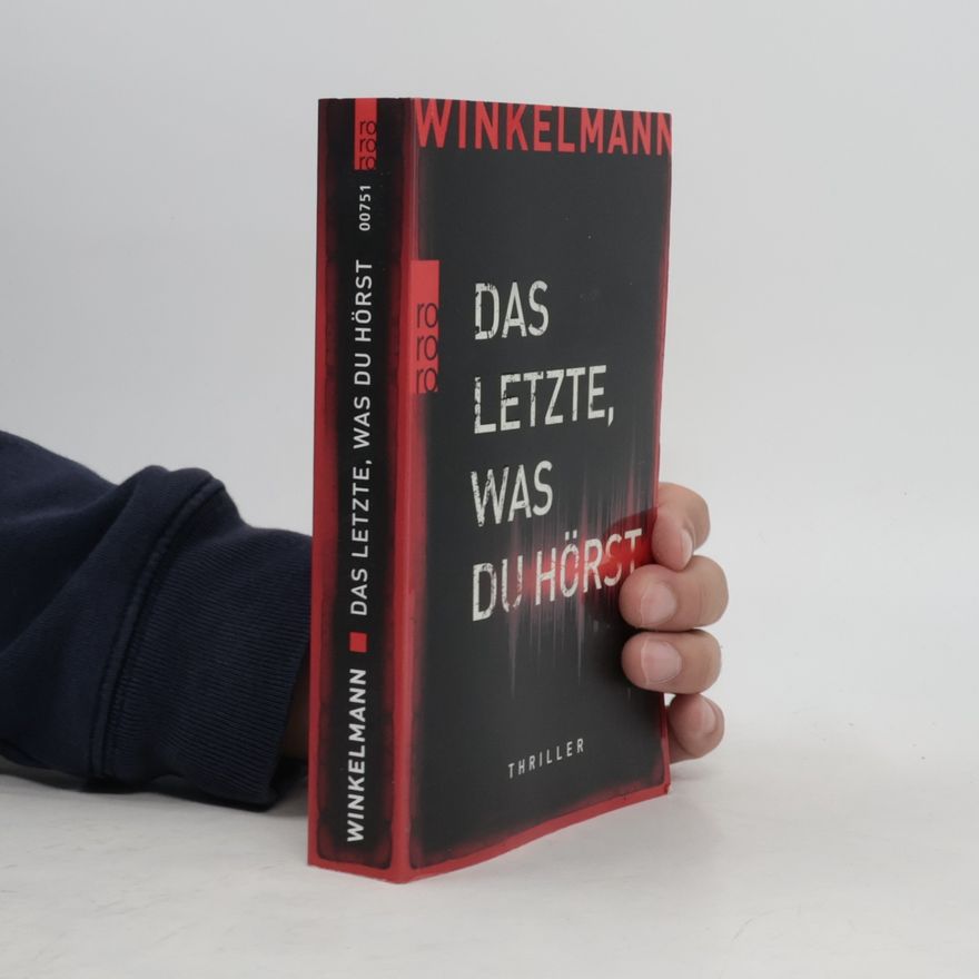 Andreas Winkelmann Das Letzte, was du hörst