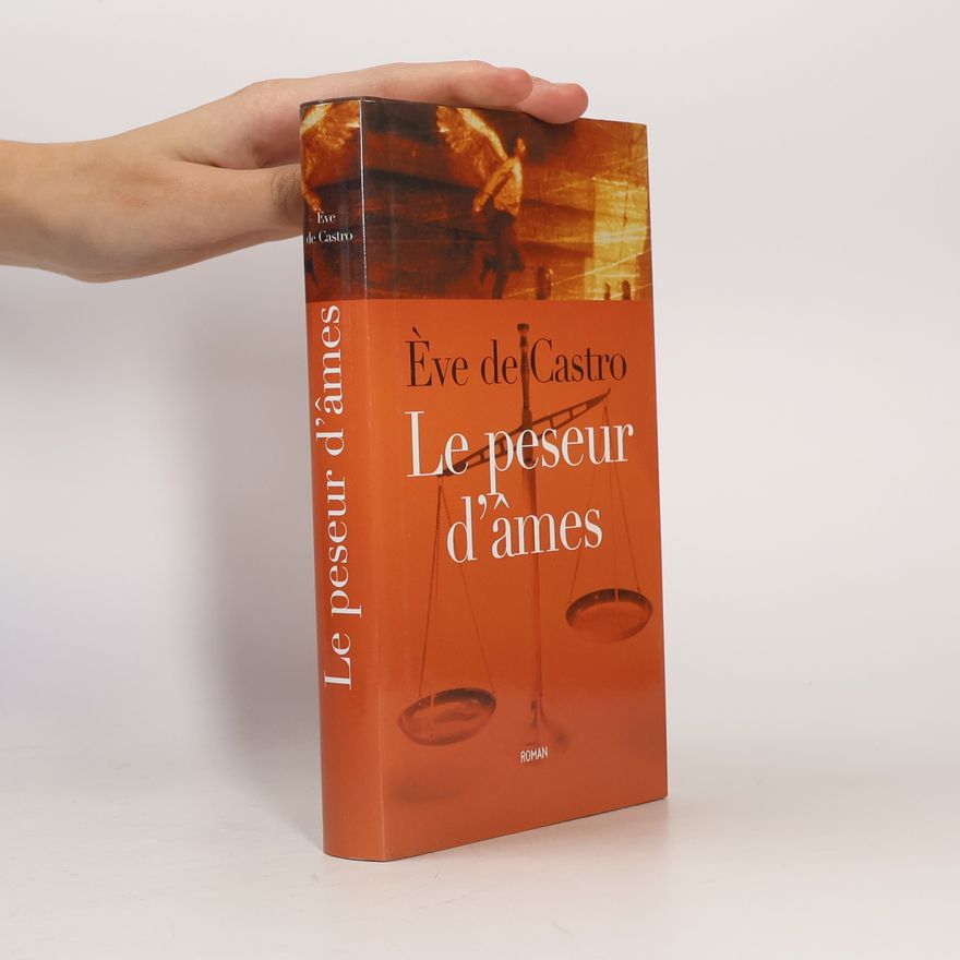 Ève de Castro Le peseur d'âmes