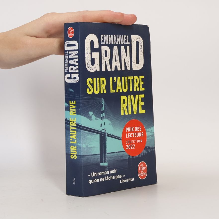 Emmanuel Grand Sur l'autre rive