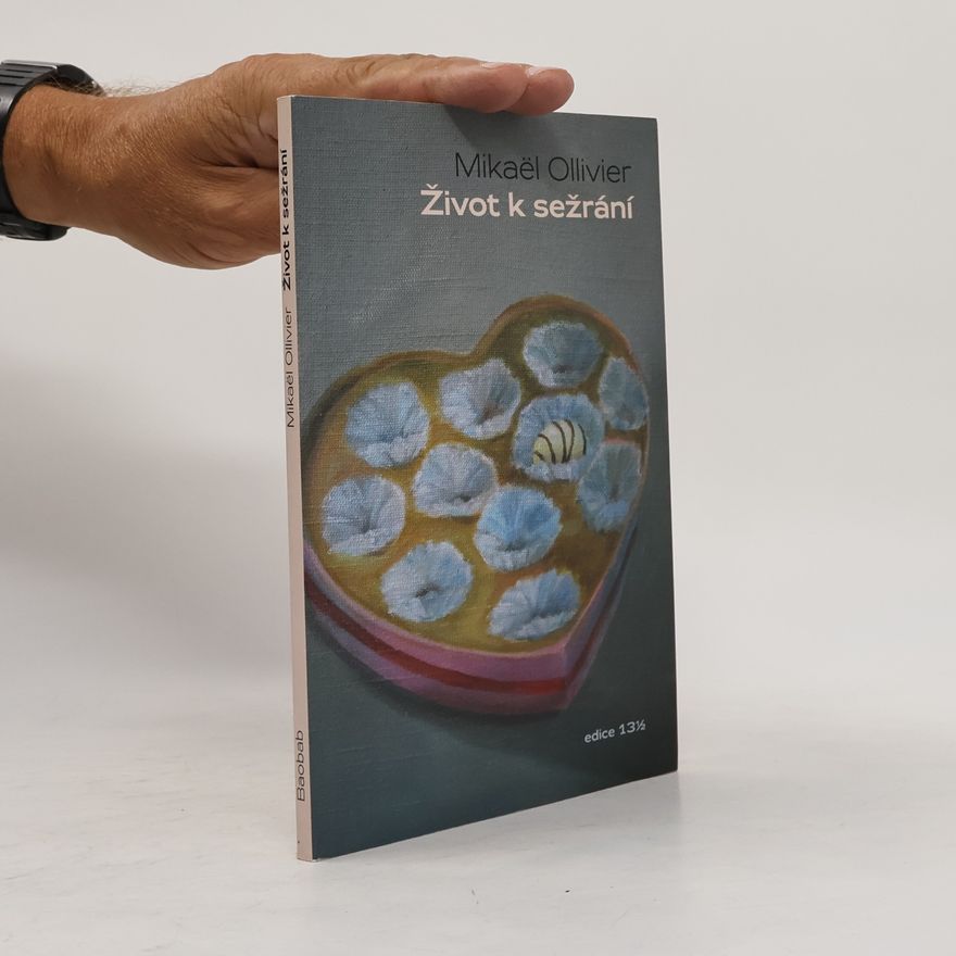 Mikaël Ollivier Život k sežrání