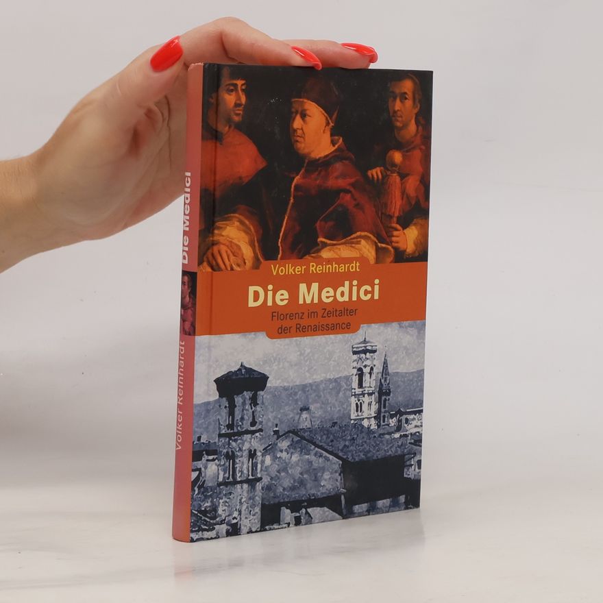 Volker Reinhardt Die Medici